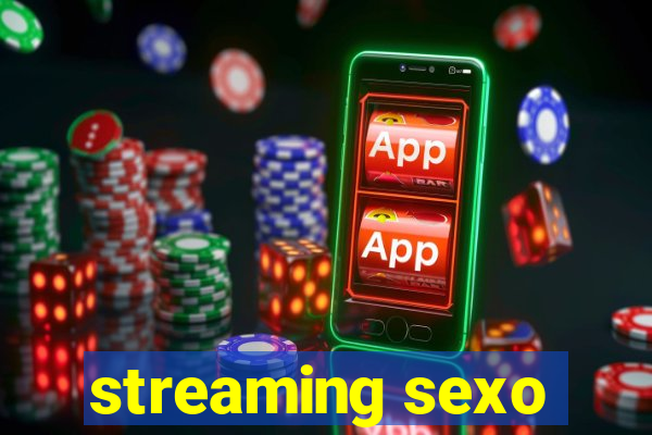 streaming sexo